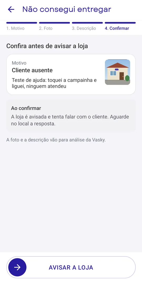 Confira antes de avisar a loja